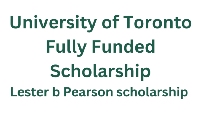University-of-Toronto-Fully-funded-Scholarship-758x426